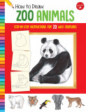 How to Draw Zoo Animals: Step-by-step instructions for 20 wild creatures