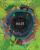 Holes: Discover a Hidden World