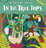 Nature Watch - In the Treetops
