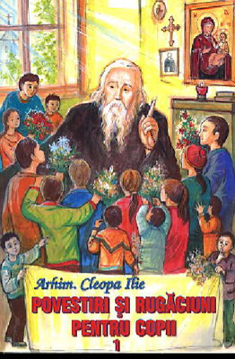 Arhim.Cleopa Ilie-Povestiri pentru copii