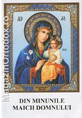 Din minunile Maicii Domnului