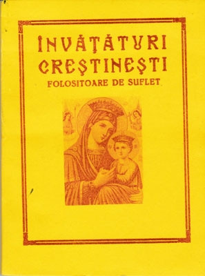 Invataturi Crestinesti folositoare de suflet