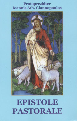 Protoprezbiter Ioannis Ath.Giannopoulos-Epistole Pastorale