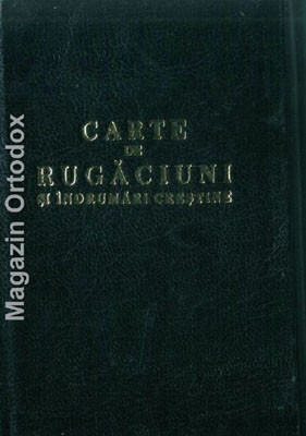 Carte de rugaciuni si indrumari crestine
