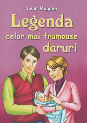 Legenda celor mai frumoase daruri