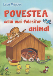 Povestea celui mai folositor animal