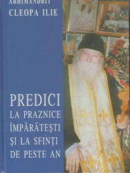 ARHIMANDRIT CLEOPA ILIE-PREDICI LA DUMINICILE DE PESTE AN