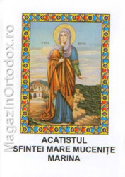 Acatistul Sfintei Mari Mucenite Marina