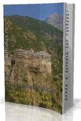 Arhimandrit IOANICHIE BALAN-Pelerinaj la Muntele Athos