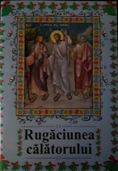 RUGACIUNEA CALATORULUI