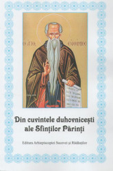 Din cuvintele duhovnicesti ale Sfintilor Parinti