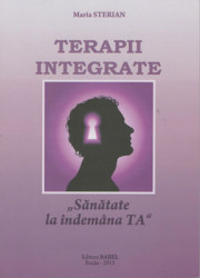 Maria Sterian-Terapii Integrate-,,Sanatate la indemana TA "