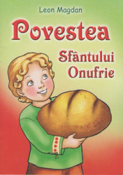 Povestea Sfantului Onufrie