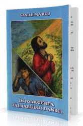 Intoarcerea Talharului Daniel - Vasile Marcu