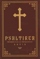 Psaltirea Proorocului si Imparatului DAVID veche