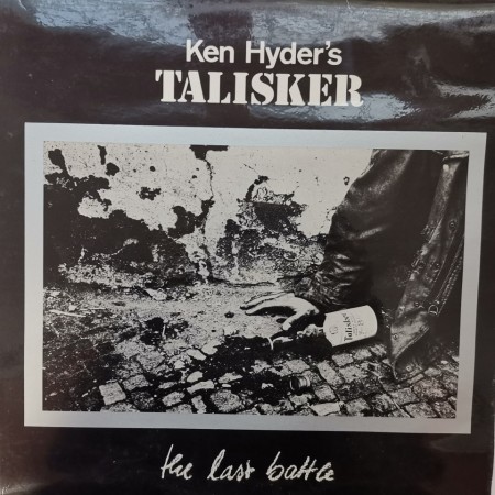 Ken Hyder's Talisker ‎– албум The Last Battle
