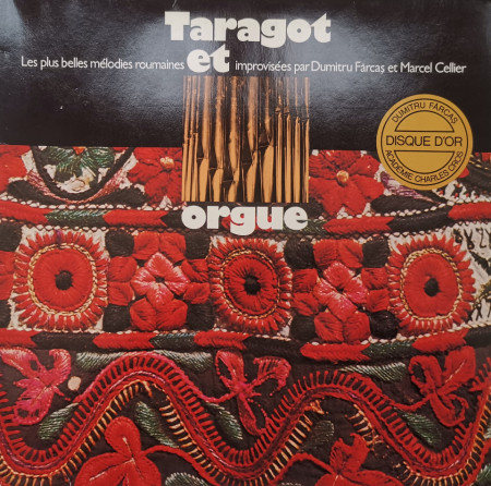 Dumitru Fărcaș Et Marcel Cellier – албум Taragot Et Orgue - Les Plus Belles Mélodies Roumaines Improvisées