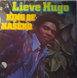 Lieve Hugo ‎– албум King Of Kaseko