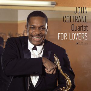 The John Coltrane Quartet ‎– албум For Lovers