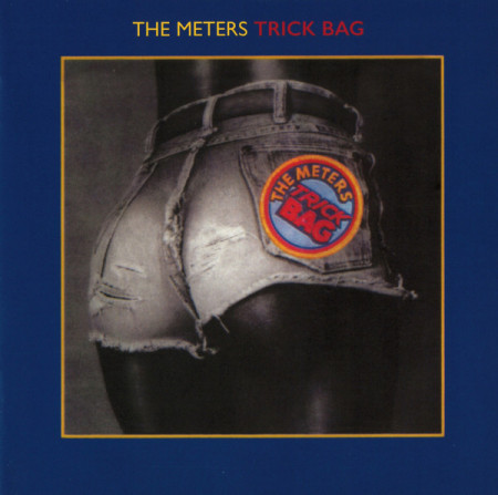 The Meters – албум Trick Bag (CD)