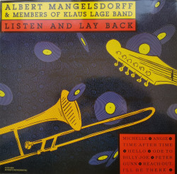 Albert Mangelsdorff & Members Of Klaus Lage Band ‎– албум Listen And Lay Back