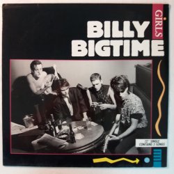 Billy Bigtime ‎– сингъл Girls