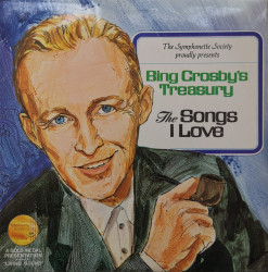 Bing Crosby & The Longines Symphonette – албум Bing Crosby's Treasury - The Songs I Love