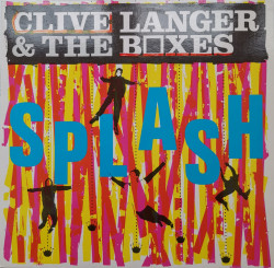Clive Langer and The Boxes ‎– албум Splash