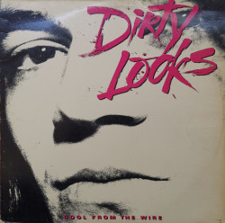 Dirty Looks – албум Cool From The Wire