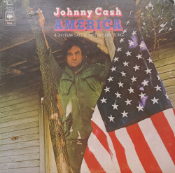 Johnny Cash – албум America - A 200-Year Salute In Story And Song