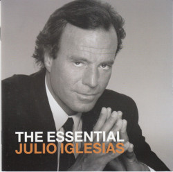 Julio Iglesias – албум The Essential Julio Iglesias (CD)