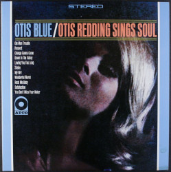 Otis Redding – албум Otis Blue / Otis Redding Sings Soul