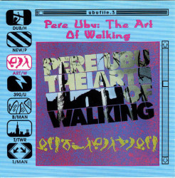 Pere Ubu ‎– албум The Art Of Walking (CD)