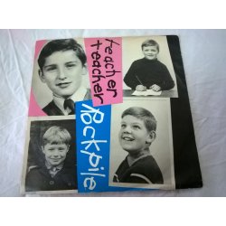 Rockpile ‎– сингъл Teacher Teacher