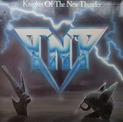 TNT – албум Knights Of The New Thunder