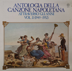 Various – албум Antologia Della Canzone Napoletana Attraverso Gli Anni Vol.11 (1949 - 1952)