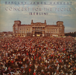 Barclay James Harvest – албум A Concert For The People (Berlin)