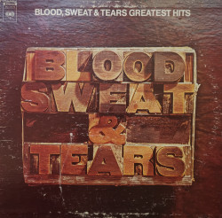 Blood, Sweat & Tears – албум Blood, Sweat & Tears Greatest Hits