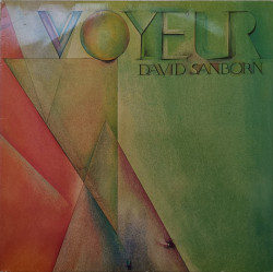 David Sanborn – албум Voyeur