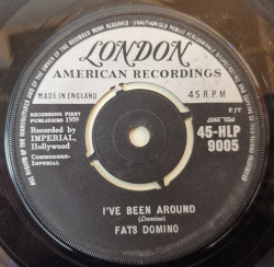 Fats Domino ‎– сингъл Be My Guest / I've Been Around