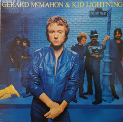 Gerard McMahon And Kid Lightning – албум Blue Rue