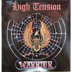 High Tension ‎– албум Warrior