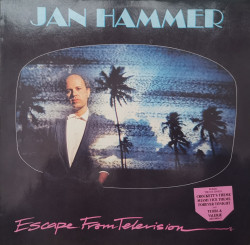 Jan Hammer – албум Escape From Television