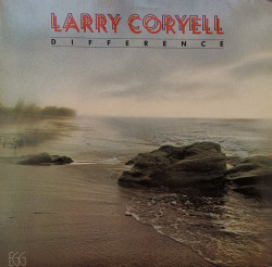 Larry Coryell ‎– албум Difference
