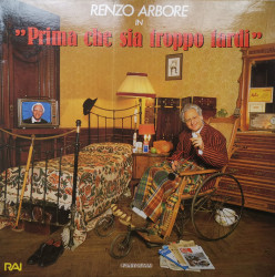 Renzo Arbore – албум Prima Che Sia Troppo Tardi
