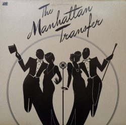 The Manhattan Transfer ‎– албум The Manhattan Transfer