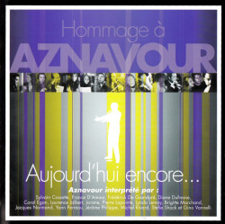 Various ‎– албум Aujourd'hui Encore... Hommage À Aznavour (CD)