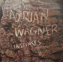 Adrian Wagner – албум Instincts