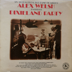 Alex Welsh & His Band ‎– албум Dixieland Party