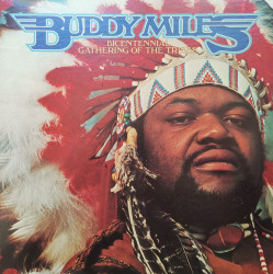 Buddy Miles – албум Bicentennial Gathering Of The Tribes